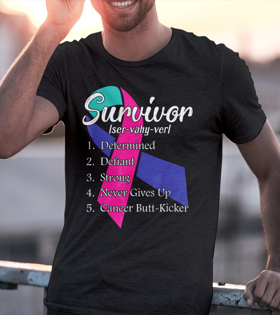 Survivor Defined: Determined, Defiant, Strong, Never Gives Up, Cancer Butt-Kicker T-Shirt