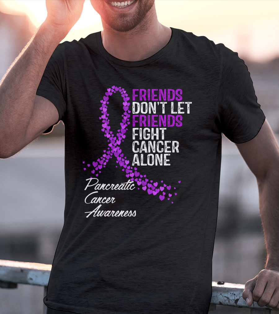 Friends Don't Let Friends Fight Cancer Alone Pancreatic Cancer Awareness T-Shirt