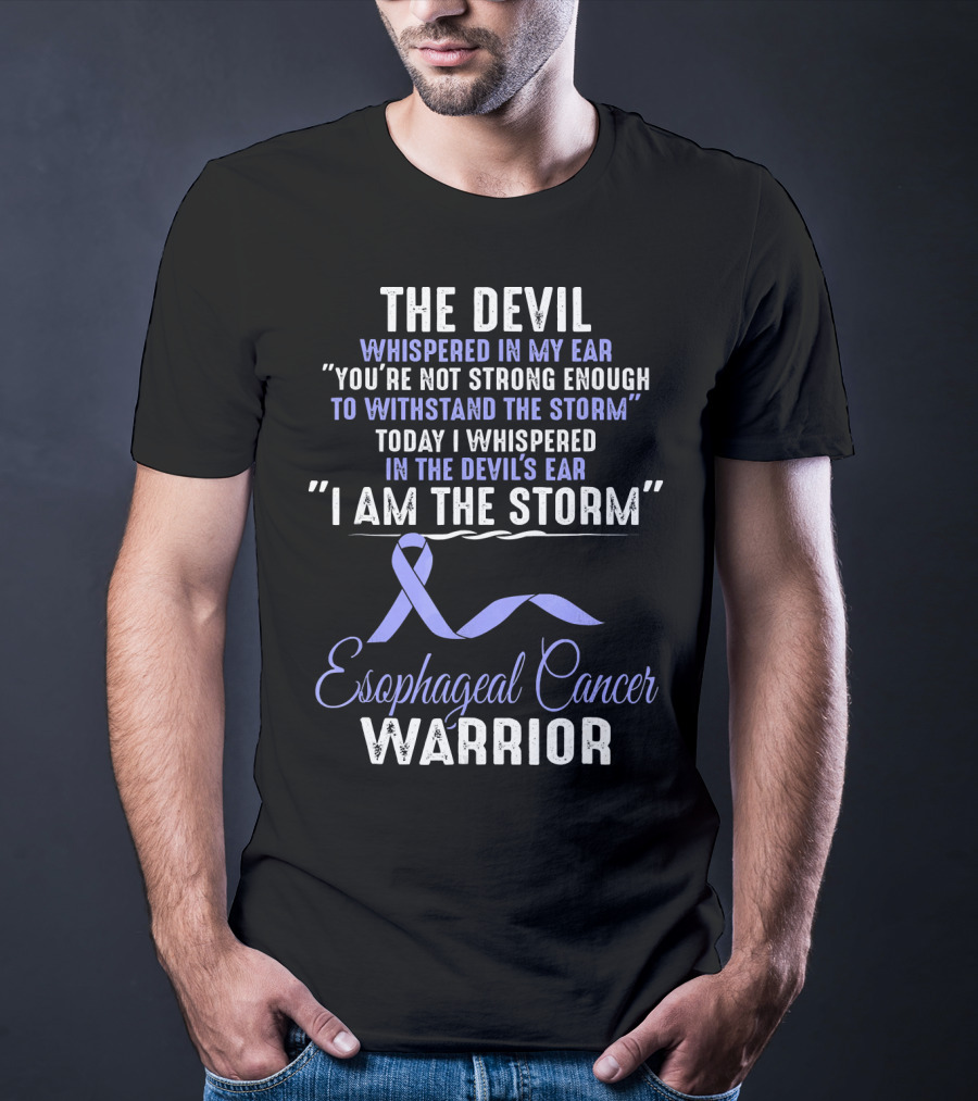 I Am The Storm Esophageal Cancer Warrior T-Shirt