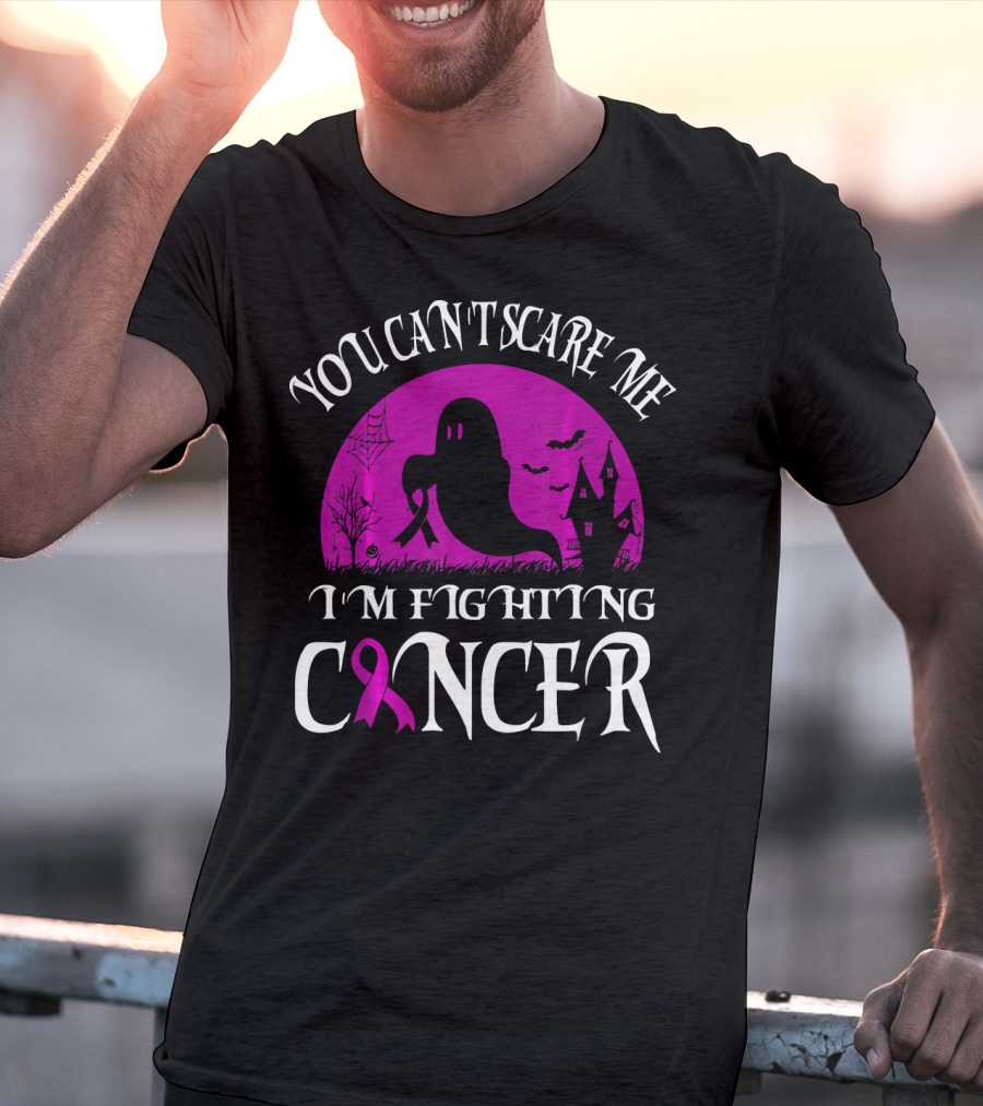 You Can't Scare Me I'm Fighting Cancer Halloween Ghost T-Shirt