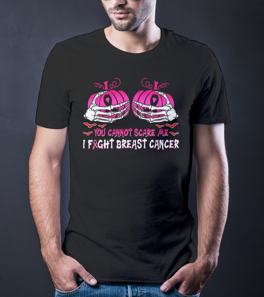 You Cannot Scare Me I Fight Breast Cancer Pink Pumpkins Skeleton Hands T-Shirt