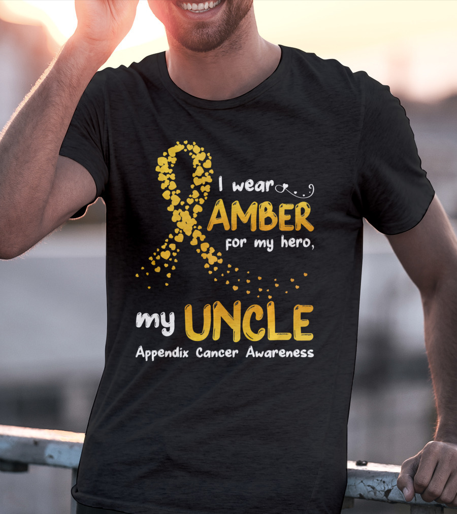 I Wear Amber For My Hero My Uncle Appendix Cancer Awareness T-Shirt