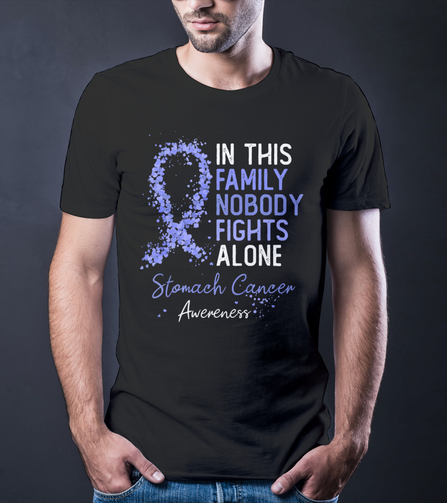 In This Family Nobody Fights Alone Stomach Cancer Awareness T-Shirt