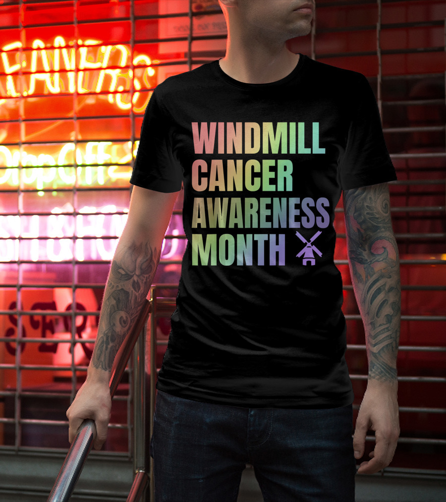 Windmill Cancer Awareness Month T-Shirt