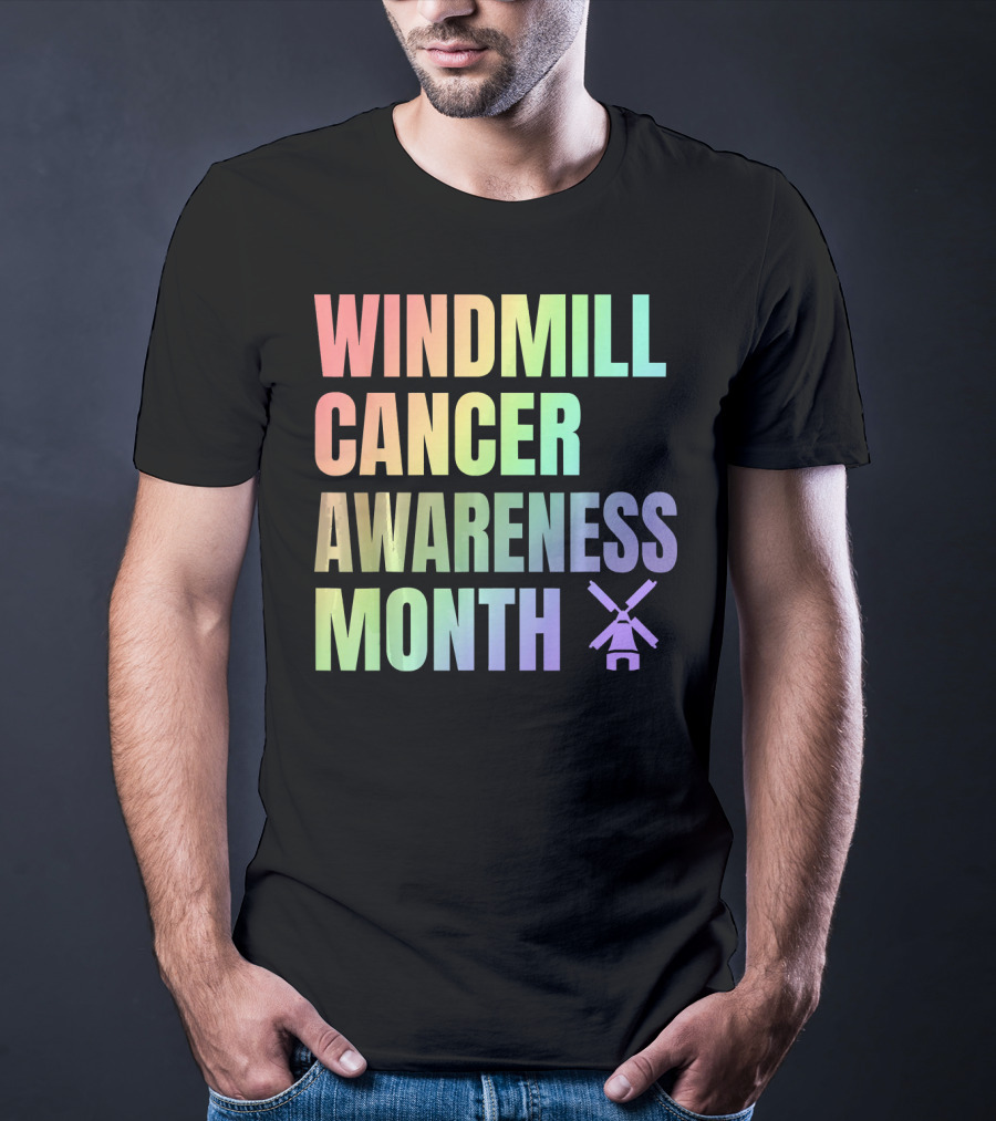 Windmill Cancer Awareness Month T-Shirt