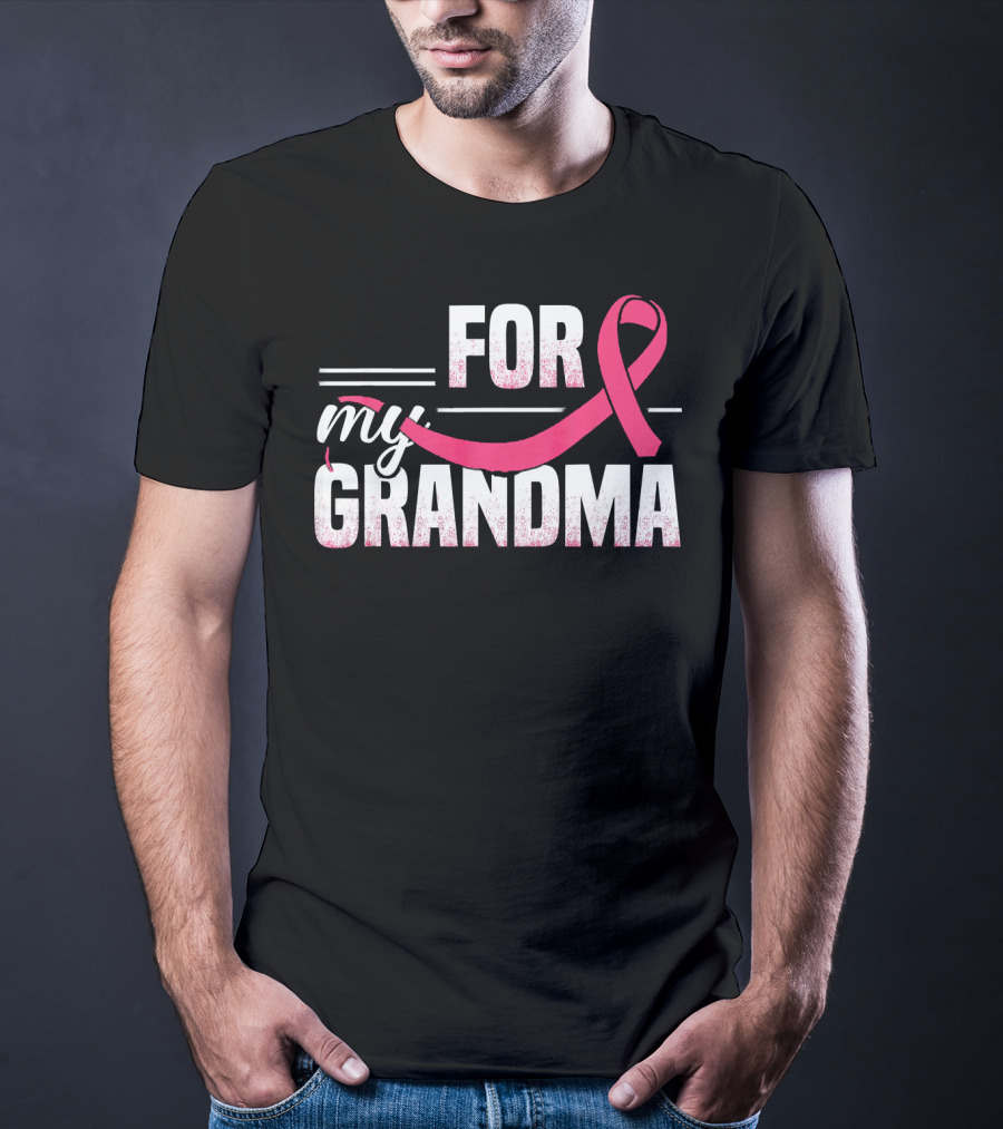 For My Grandma Pink Ribbon Breast Cancer Awareness T-Shirt