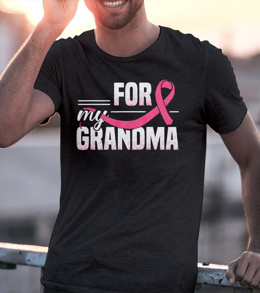 For My Grandma Pink Ribbon Breast Cancer Awareness T-Shirt