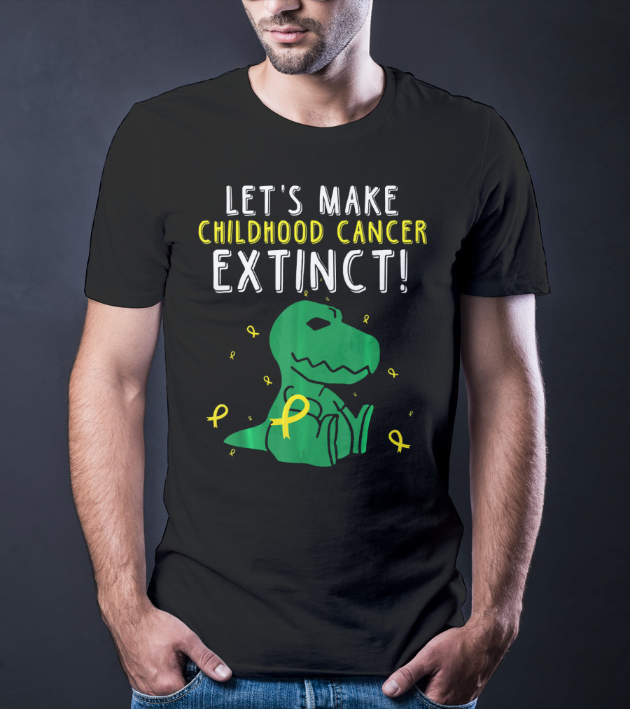 Let's Make Childhood Cancer Extinct T-Rex Dinosaur T-Shirt