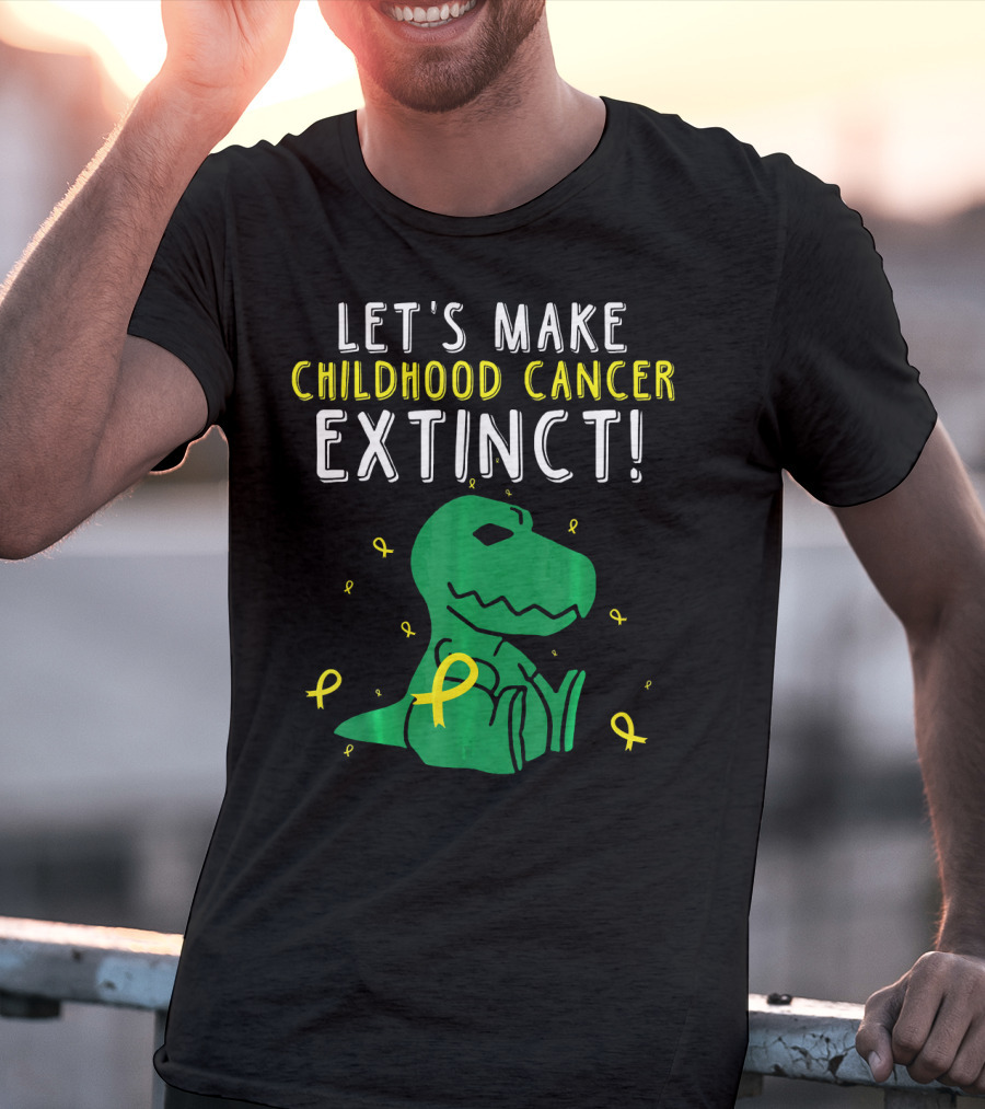 Let's Make Childhood Cancer Extinct T-Rex Dinosaur T-Shirt