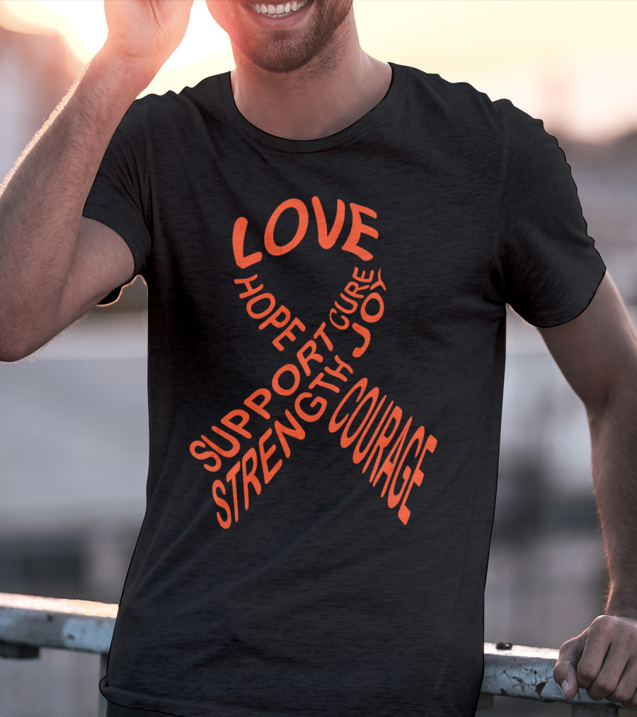 Leukemia Cancer Awareness Ribbon Love Hope Support Strength Courage Cure Joy T-Shirt