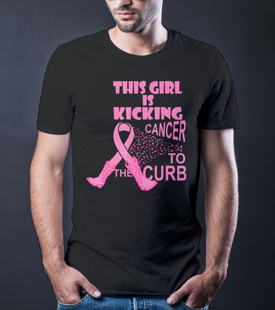 This Girl Is Kicking Cancer To The Curb T-Shirt