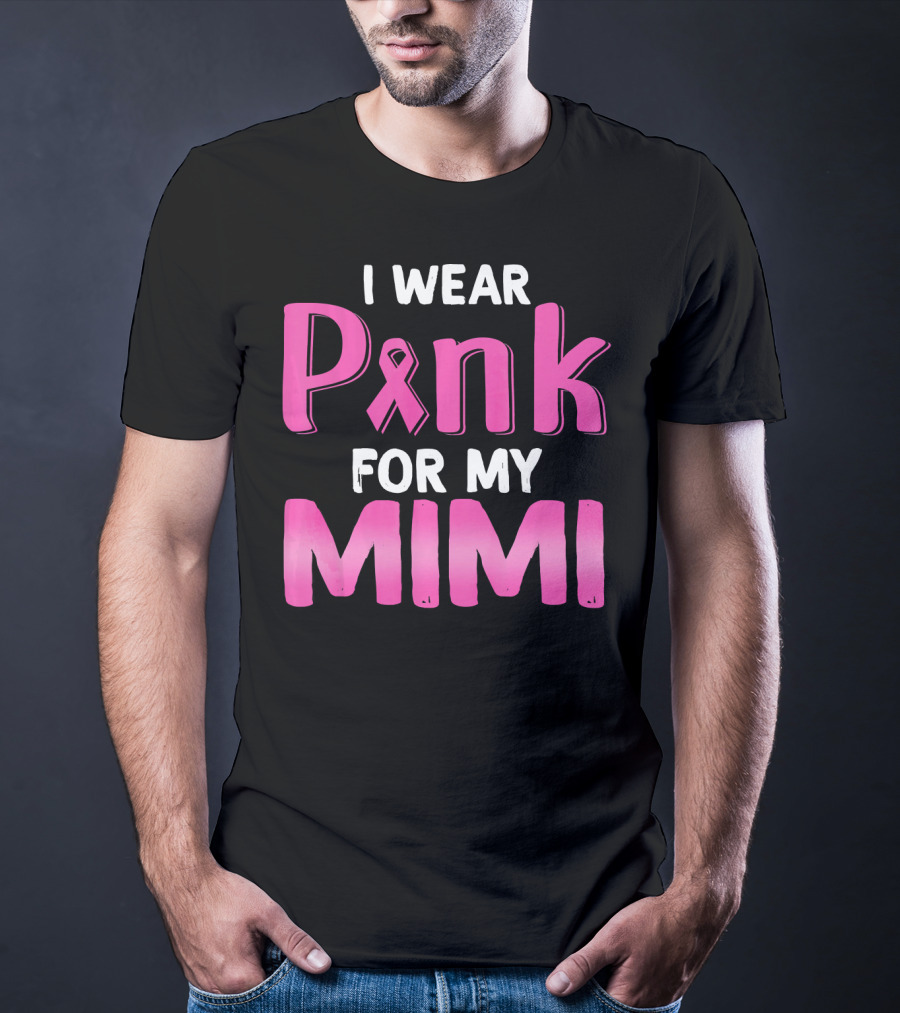 I Wear Pink Ribbon For My Mimi T-Shirt