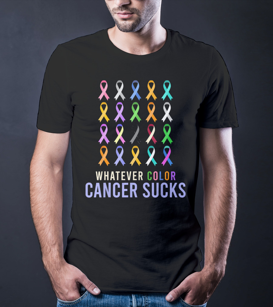 Whatever Color Cancer Sucks All Awareness Ribbons T-Shirt