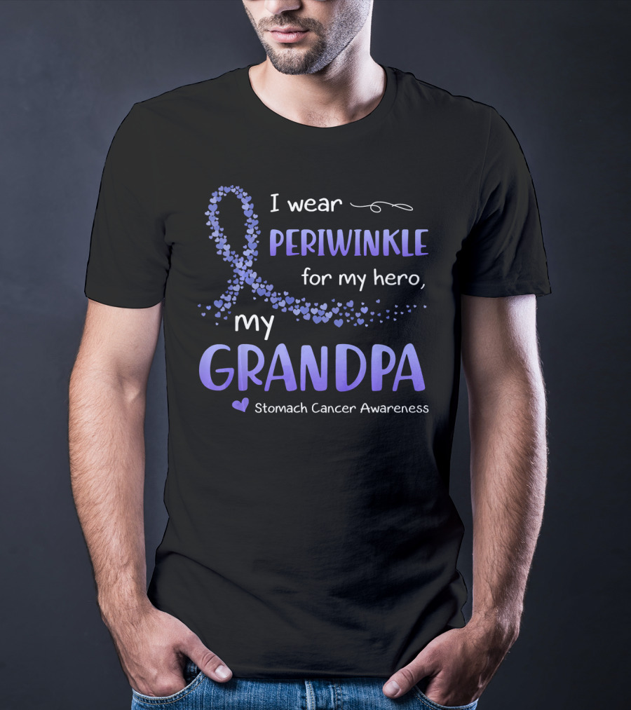 I Wear Periwinkle For My Hero My Grandpa Stomach Cancer Awareness T-Shirt