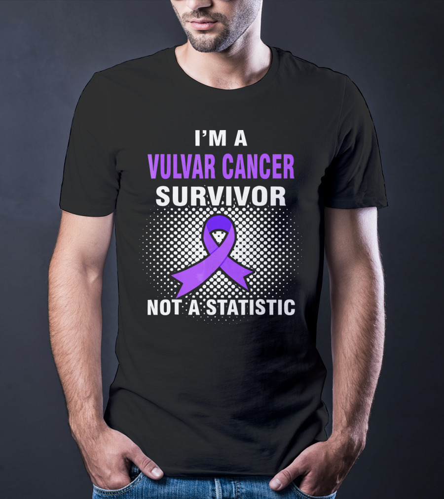 I'm A Vulvar Cancer Survivor Not A Statistic Purple T-Shirt