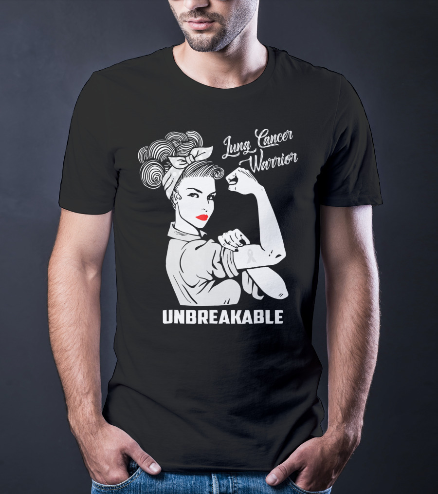 Lung Cancer Warrior Unbreakable Rosie The Riveter T-Shirt