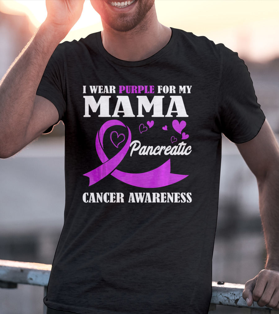 I Wear Purple For My Mama Pancreatic Cancer Awareness T-Shirt