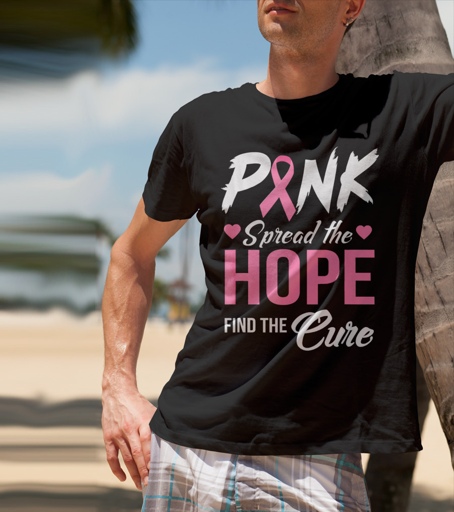 Pink Spread The Hope Find The Cure Breast Cancer Awareness T-Shirt