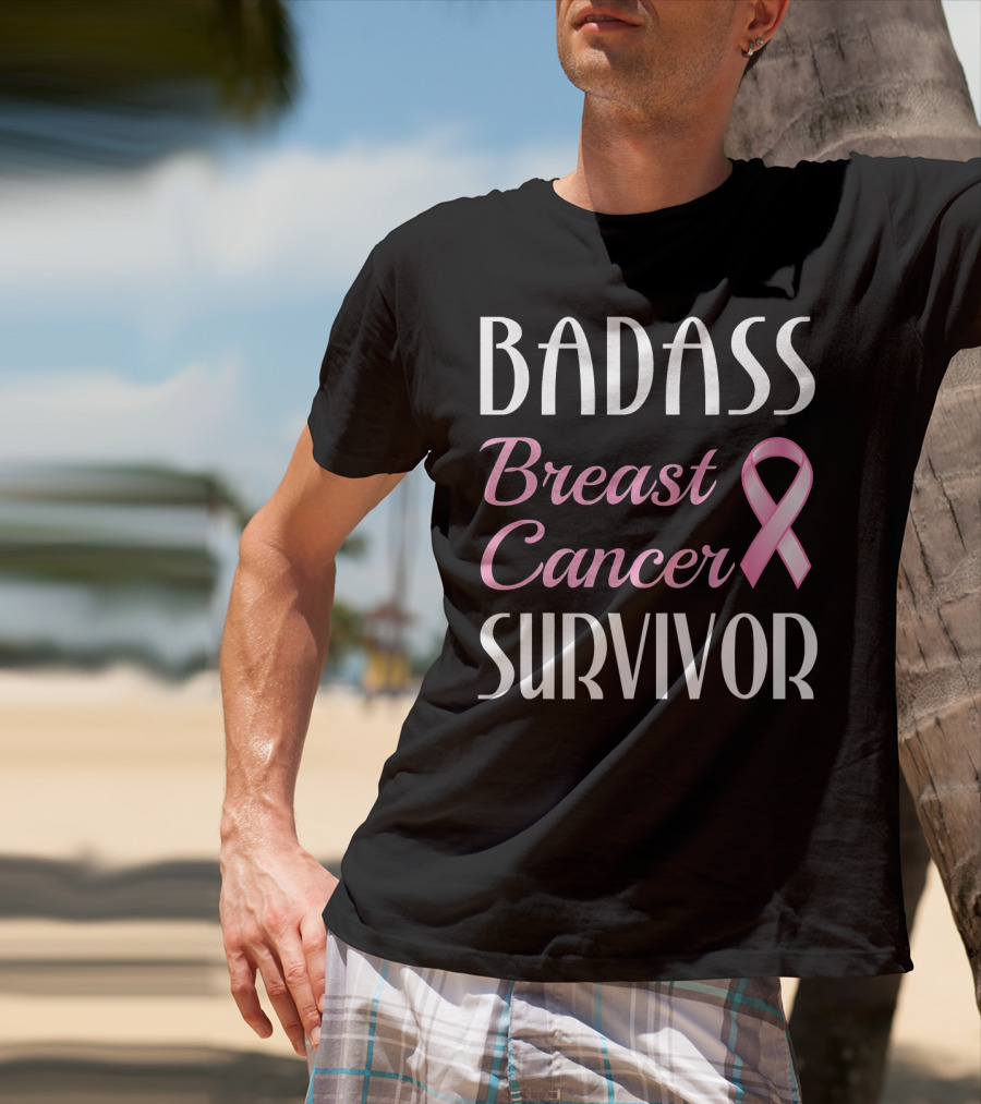 BADASS Breast Cancer SURVIVOR Pink T-Shirt