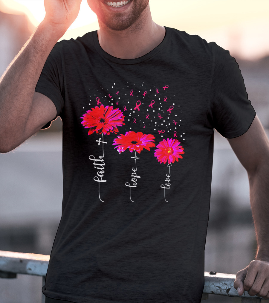 Faith Hope Love Pink Daisy Flower Breast Cancer Awareness T-Shirt