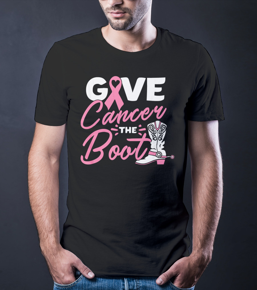 Give Cancer The Boot Pink Ribbon Breast T-Shirt
