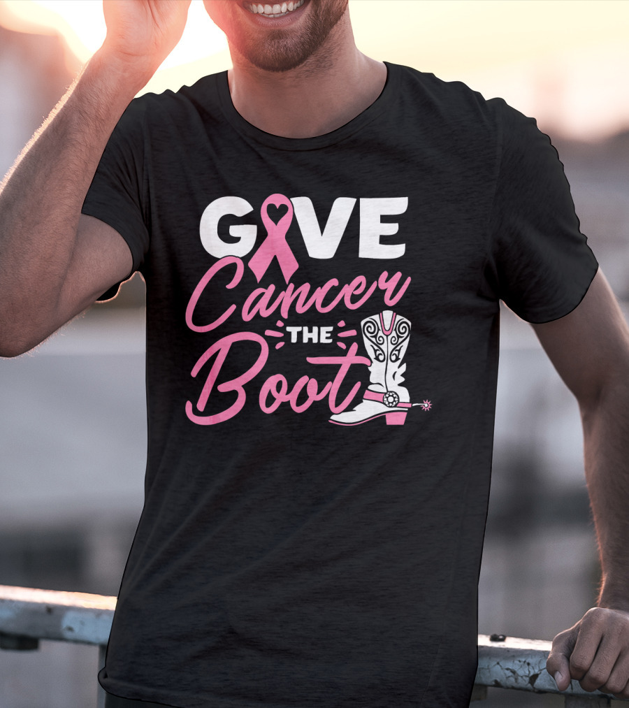 Give Cancer The Boot Pink Ribbon Breast T-Shirt