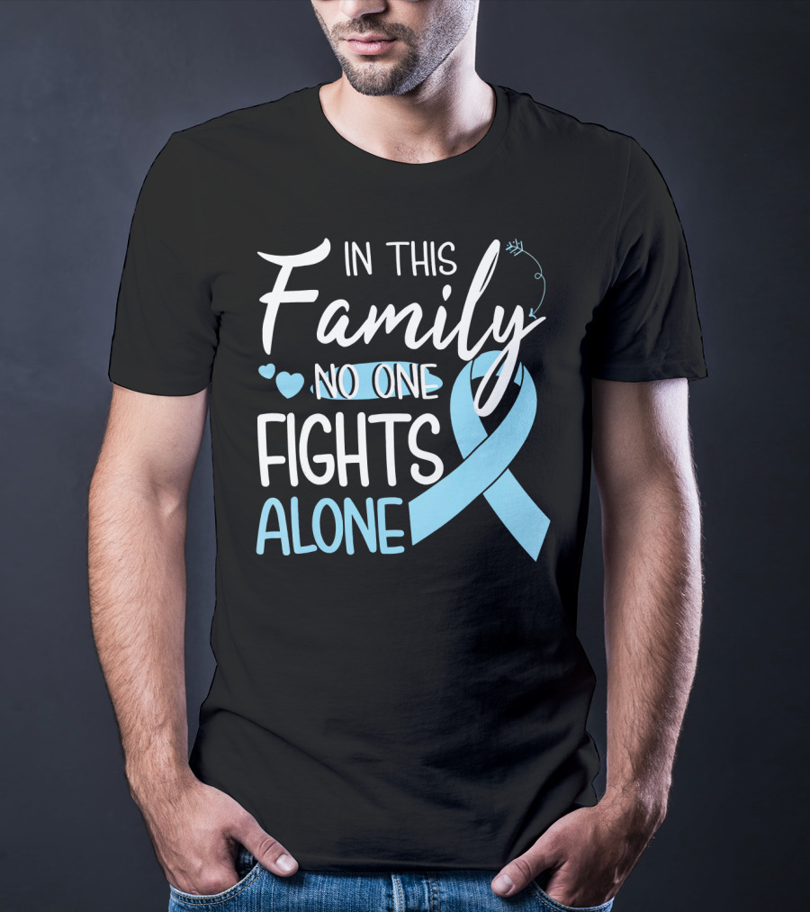 In This Family No One Fights Alone Blue Ribbon Hearts Breast Cancer Awareness T-Shirt