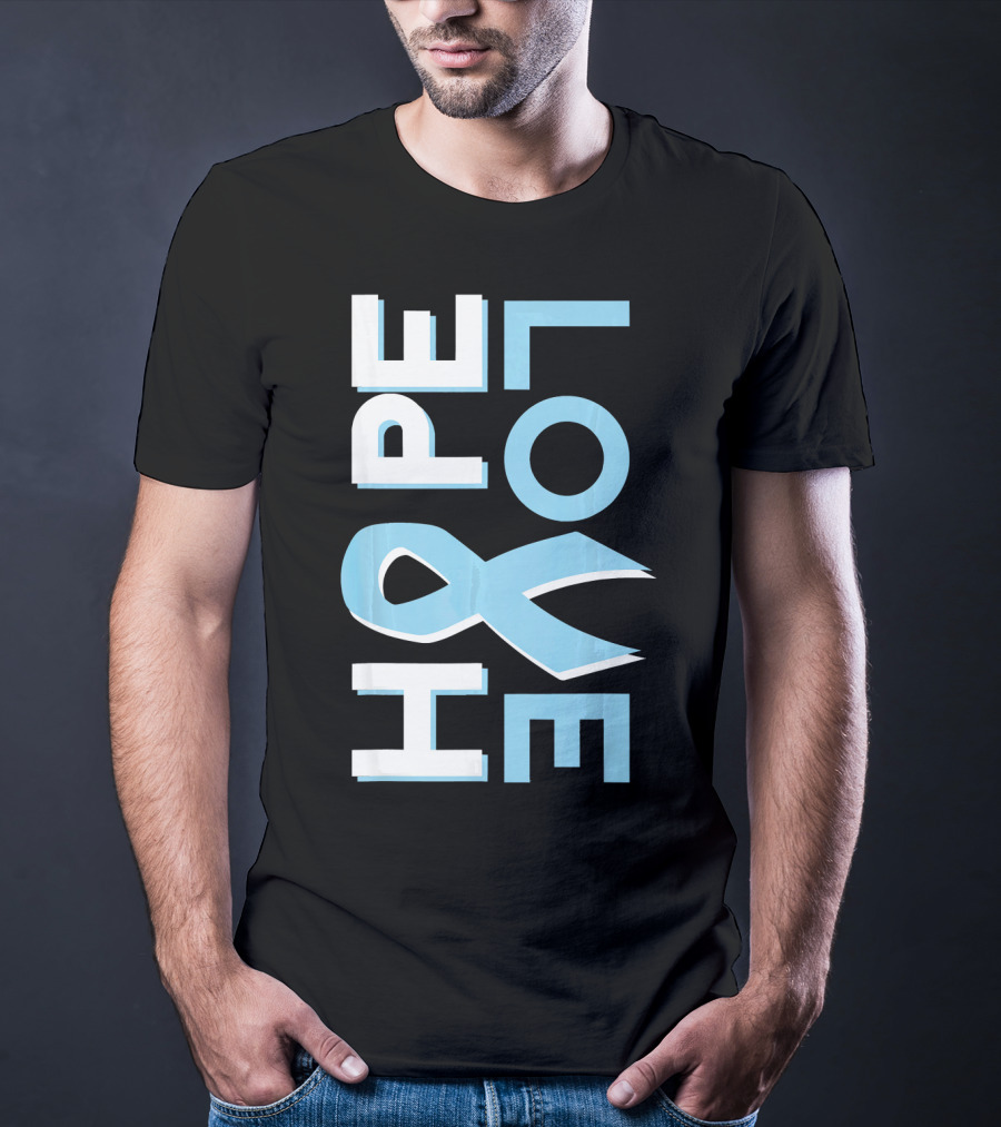 Hope Love Prostate Cancer Awareness Fight Cancer T-Shirt