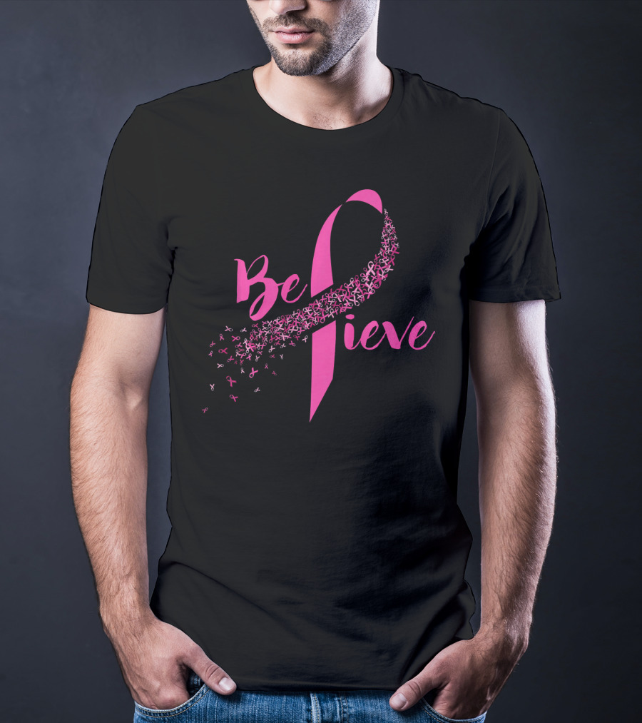 Believe Breast Cancer Awareness Pink T-Shirt