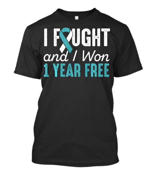 I Fought And I Won 1 Year Free Cervical Cancerversary T-Shirt