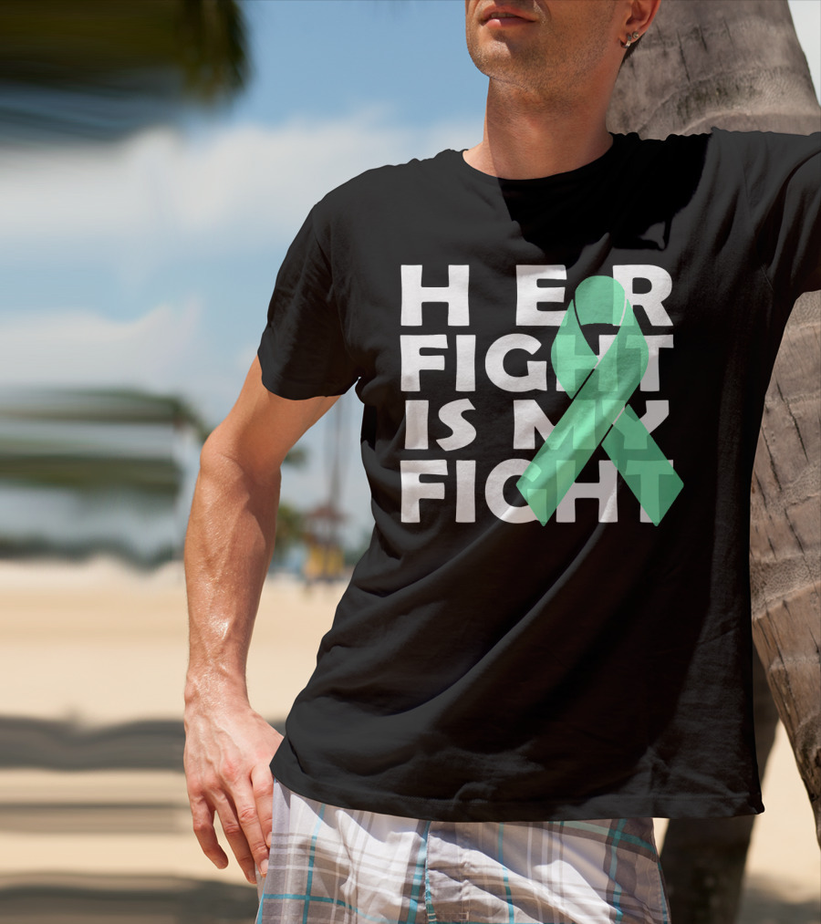 Her Fight Is My Fight Gallbladder Cancer T-Shirt