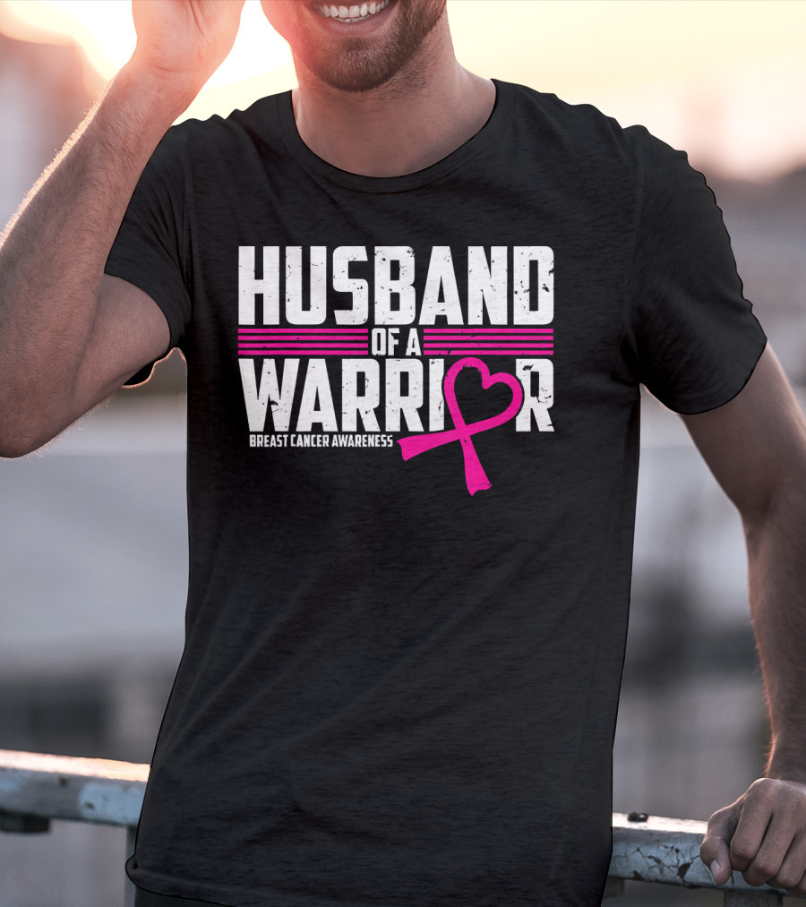 Husband Of A Warrior Breast Cancer Awareness T-Shirt