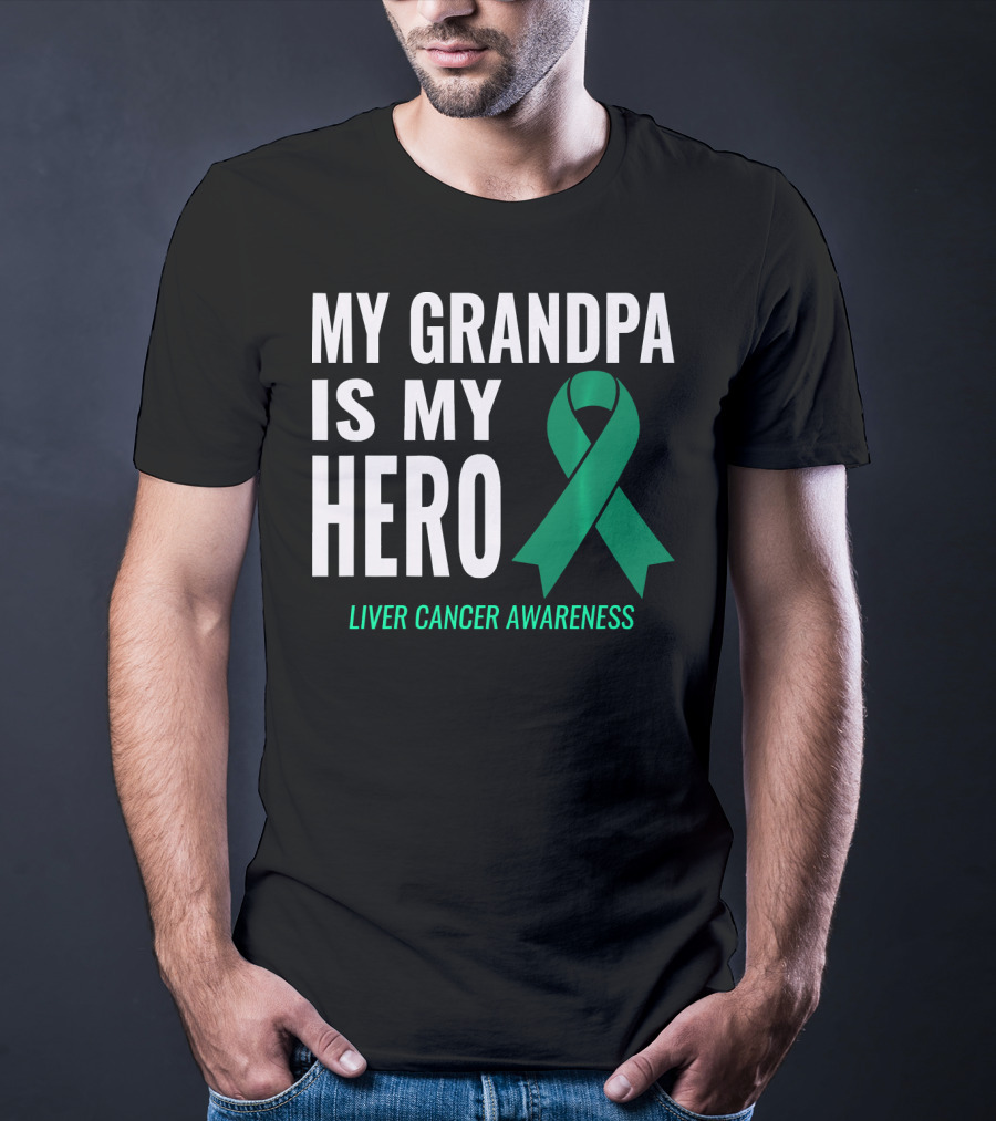 My Grandpa Is My Hero Liver Cancer Awareness T-Shirt