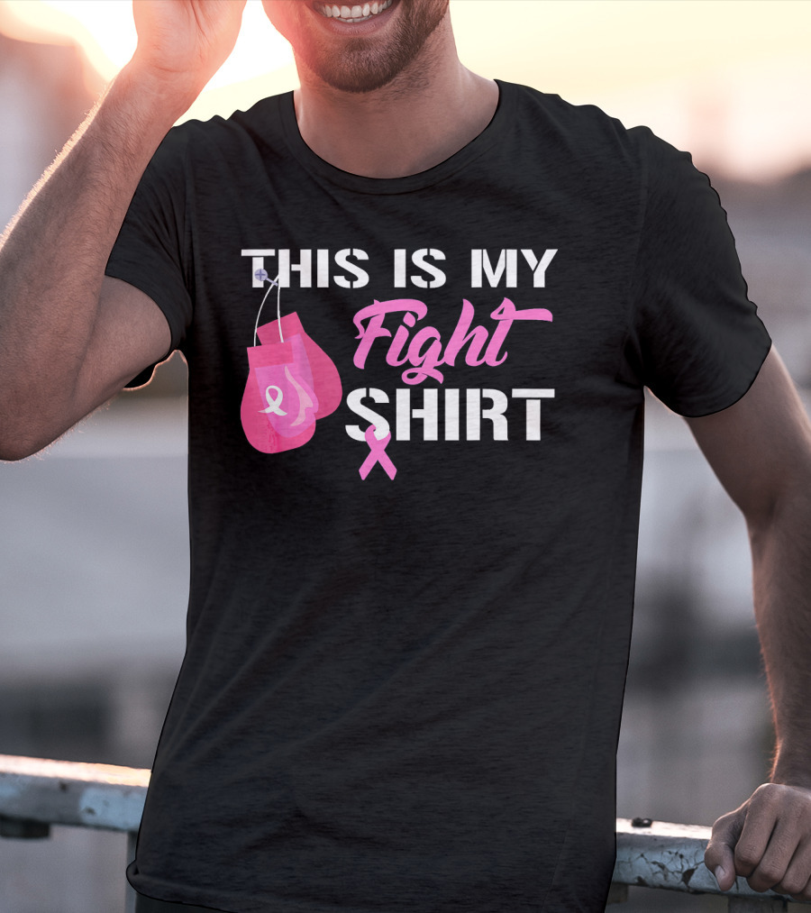 THIS IS MY FIGHT SHIRT Breast Cancer Awareness Pink Ribbon Boxing Gloves T-Shirt