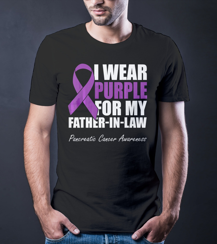 I Wear Purple For My Father-in-Law Pancreatic Cancer Awareness T-Shirt