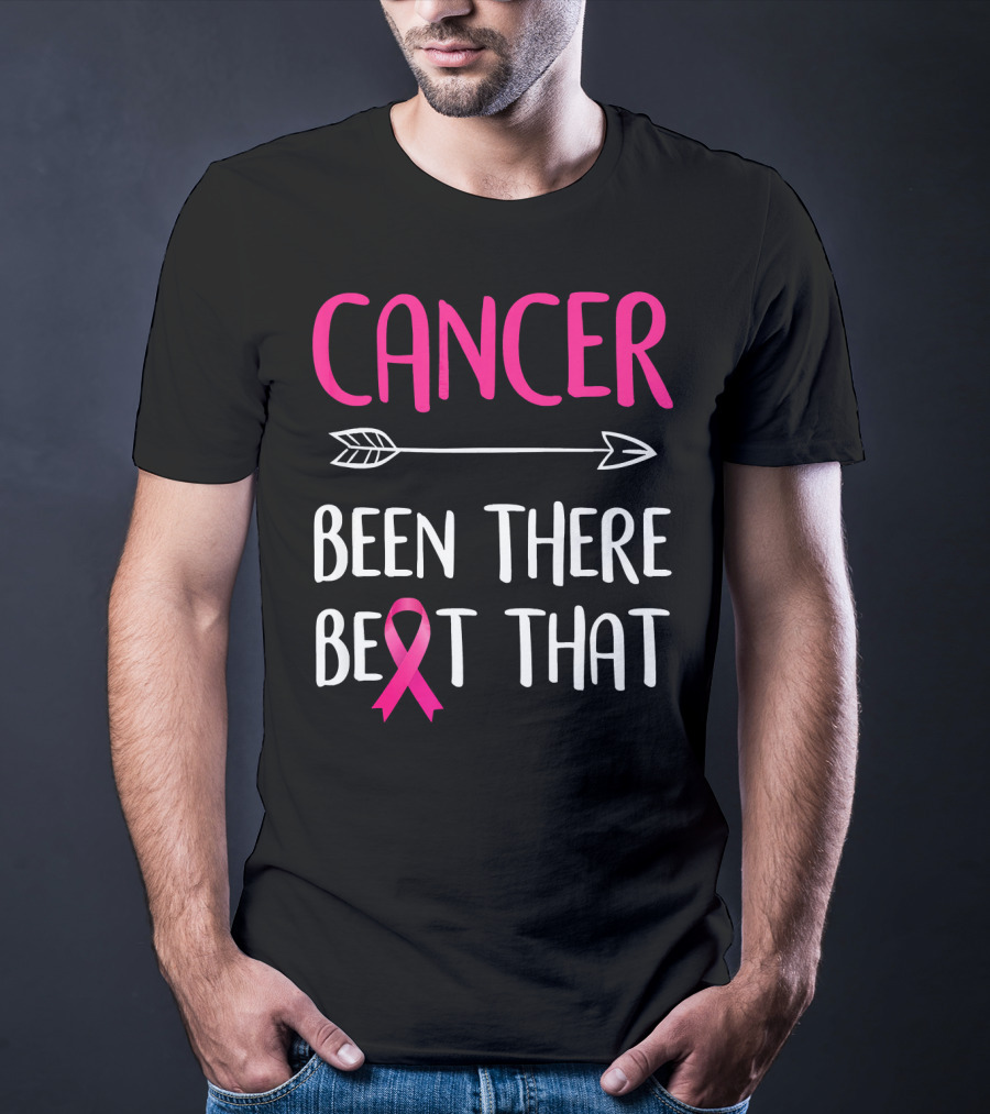 Cancer Been There Beat That Breast Cancer Pink Ribbon Arrow T-Shirt