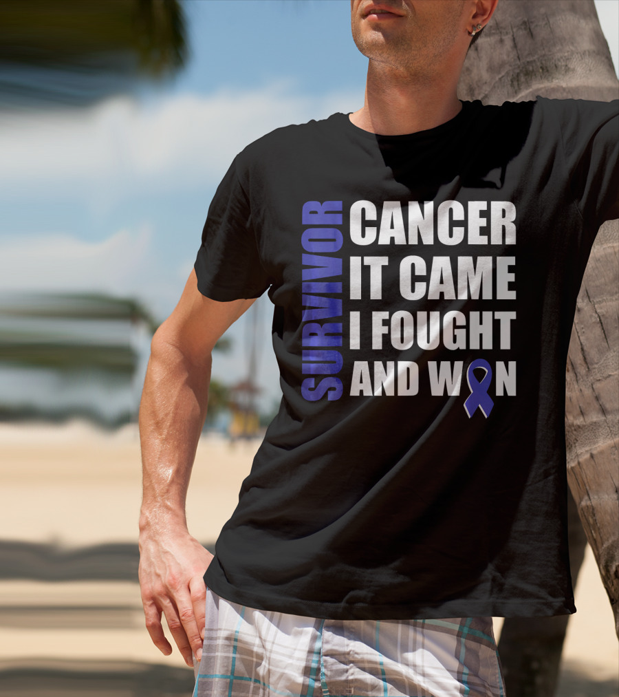 Survivor Cancer It Came I Fought And Won Blue T-Shirt