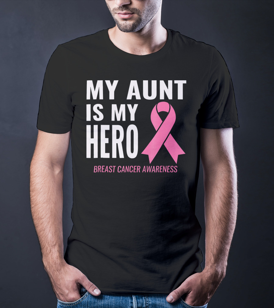 My Aunt Is My Hero Breast Cancer Awareness T-Shirt