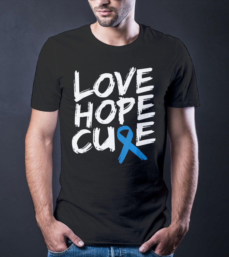 Love Hope Cure Colon Cancer Awareness Blue T-Shirt