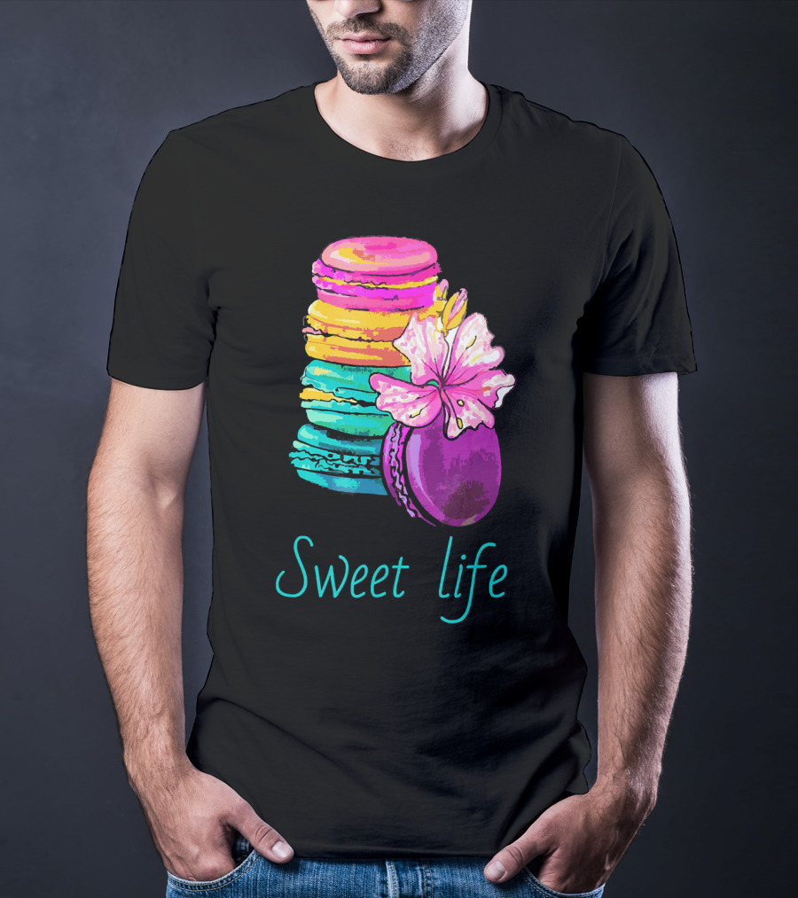Sweet Life Colorful Macarons With Flower T-Shirt