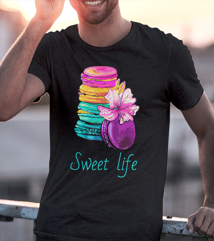 Sweet Life Colorful Macarons With Flower T-Shirt