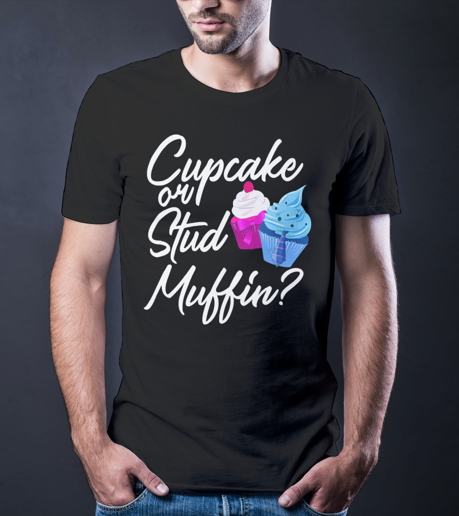 Cupcake Or Stud Muffin Gender Reveal Boy T-Shirt