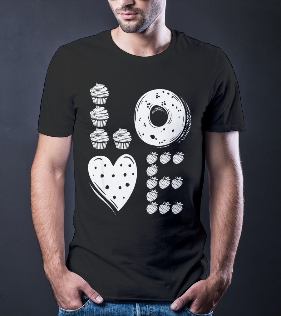 Love Cupcake Doughnut Strawberry Food Lover T-Shirt