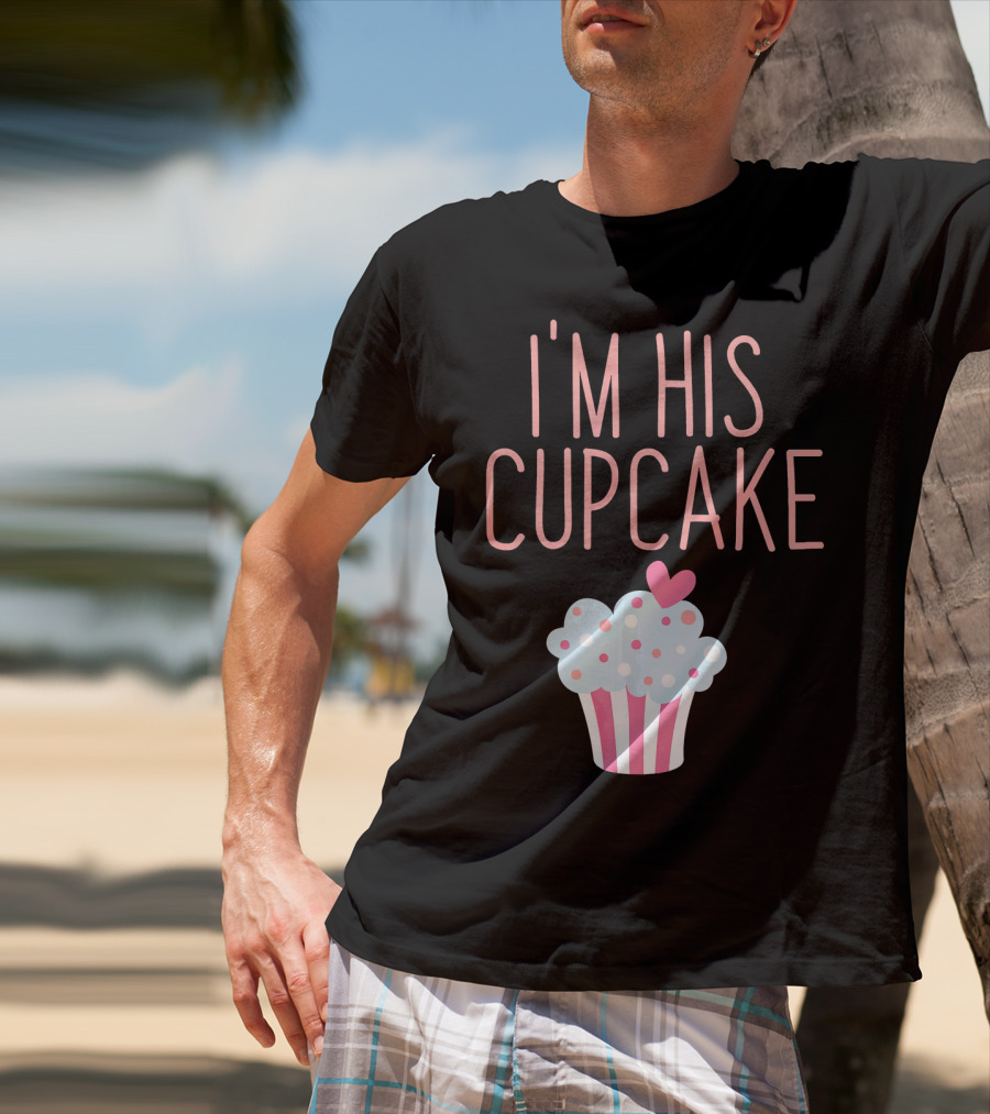 I'm His Cupcake Valentine's Day Couple With Heart And Polka Dot Frosting T-Shirt