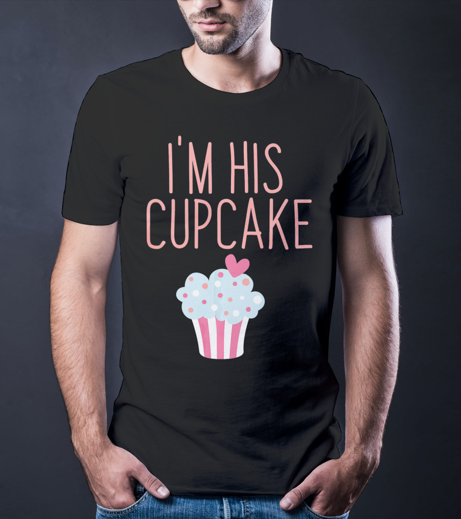 I'm His Cupcake Valentine's Day Couple With Heart And Polka Dot Frosting T-Shirt
