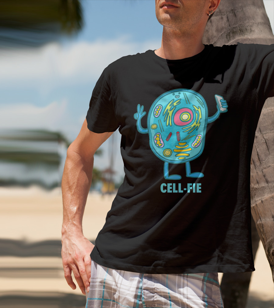 Cell Fie Funny Pun Science Chemistry Cel Cell-Fie T-Shirt