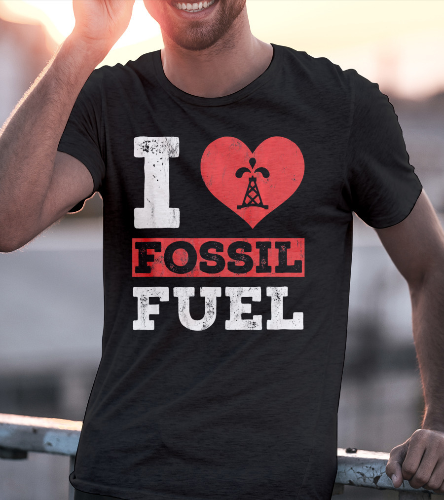I Love Fossil Fuel Oil Rig Heart T-Shirt