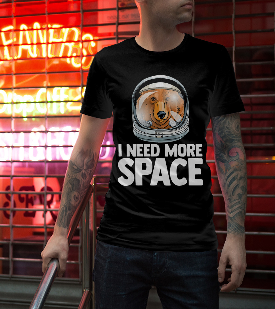 I Need More Space Astronaut Bear Science Helmet T-Shirt