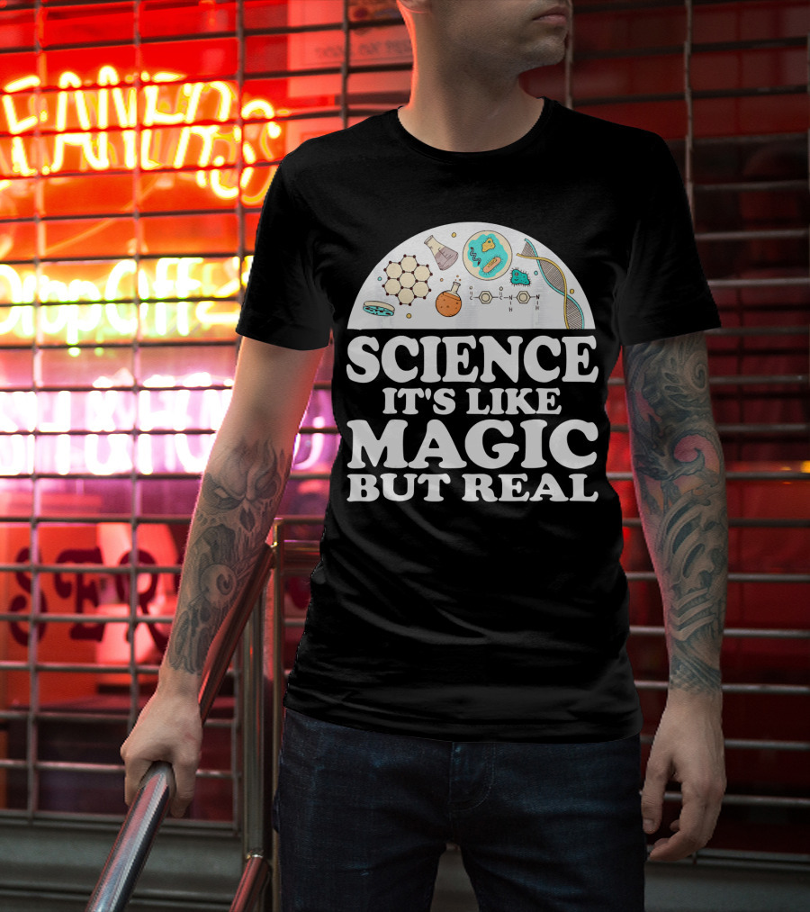 Science It's Like Magic But Real Chemistry DNA Molecule T-Shirt
