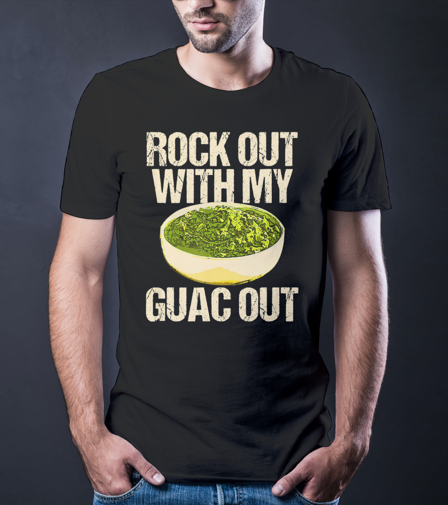 Rock Out With My Guac Out Guacamole Dipp Bowl T-Shirt